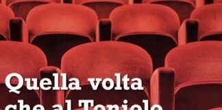 Quella volta che al Toniolo… Call for Memories! Quella Volta che al Toniolo...la locandina