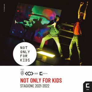 Locandina "Not Only For Kids"