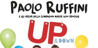 Al Teatro Toniolo “Up & Down”, il progetto teatrale ideato da Paolo Ruffini con la regia di Lamberto Giannini