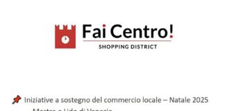 Al via “Fai Centro”: a Mestre e al Lido iniziative natalizie a sostegno del commercio locale Fai Centro